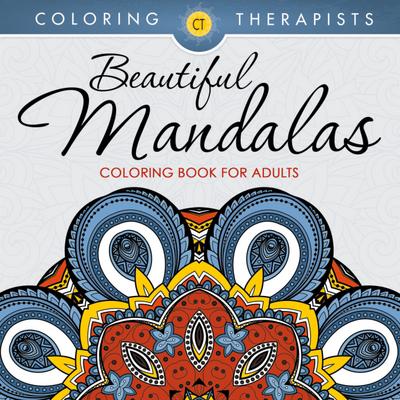 Beautiful Mandalas Coloring Book For Adults