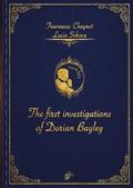 The first investigation of Dorian Baylei