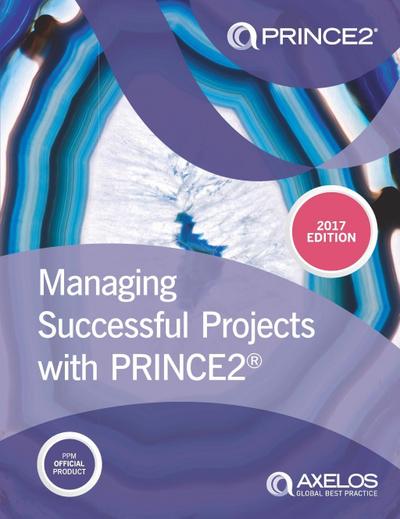 AXELOS: Managing Successful Projects with PRINCE2 6th Editio