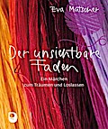Der unsichtbare Faden