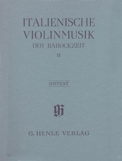 Violinmusik (Auswahlband) - Italienische Violinmusik der Barockzeit, Band II. Band.2