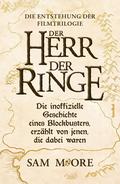Die Entstehung der Filmtrilogie DER HERR DER RINGE