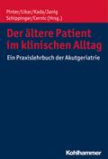 Der ältere Patient im klinischen Alltag: Ein Praxi ...
