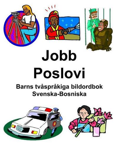 Svenska-Bosniska Jobb/Poslovi Barns tvåspråkiga bildordbok