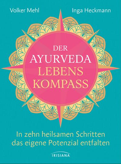 Der Ayurveda-Lebenskompass