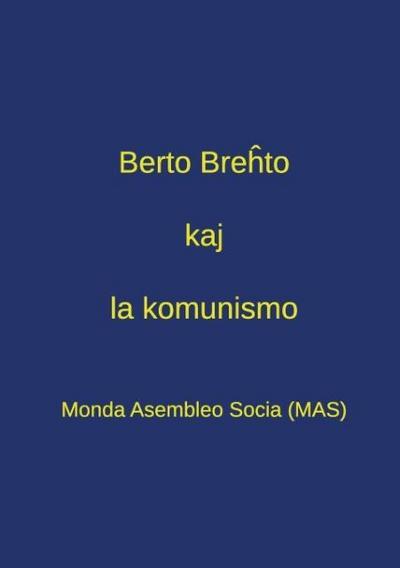 Berto Bre¿to kaj la komunismo