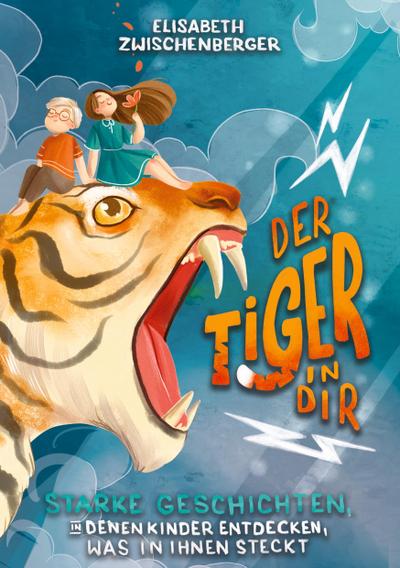 Der Tiger in dir