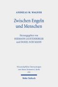 Zwischen Engeln und Menschen