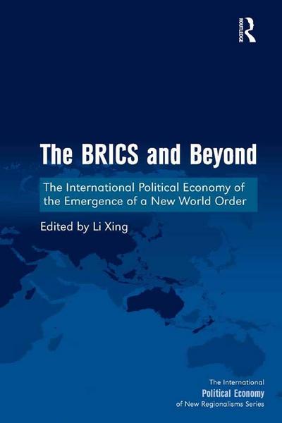 The BRICS and Beyond
