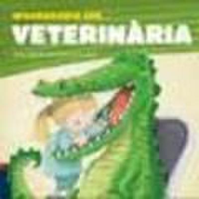 M’agradaria ser ... veterinària