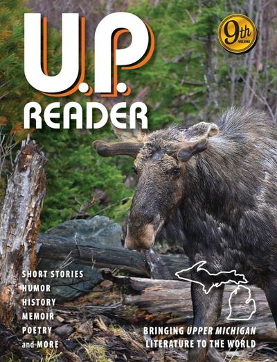 U.P. Reader -- Volume #9