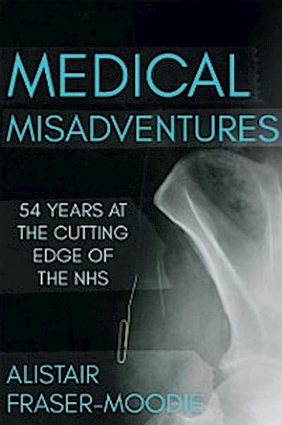 Medical Misadventures