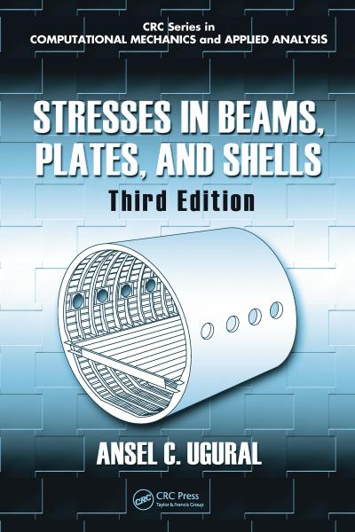 Stresses in Beams, Plates, and Shells