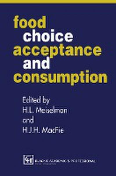 Food Choice, Acceptance and Consumption