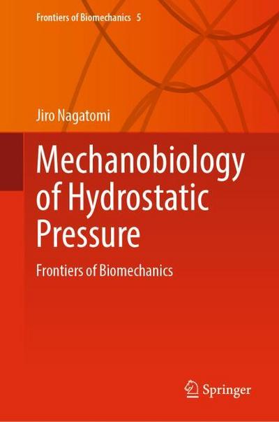 Mechanobiology of Hydrostatic Pressure