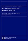 Vom Hoheitsstaat zum Konsensualstaat