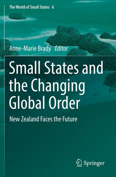 Small States and the Changing Global Order