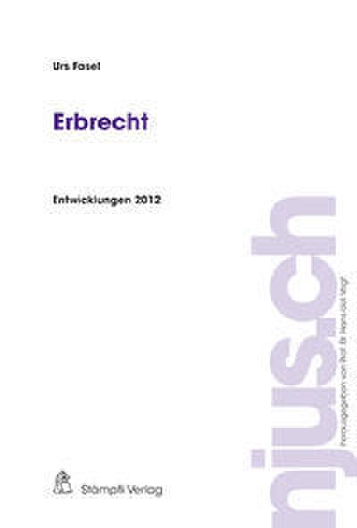 Erbrecht Entwicklungen 2012