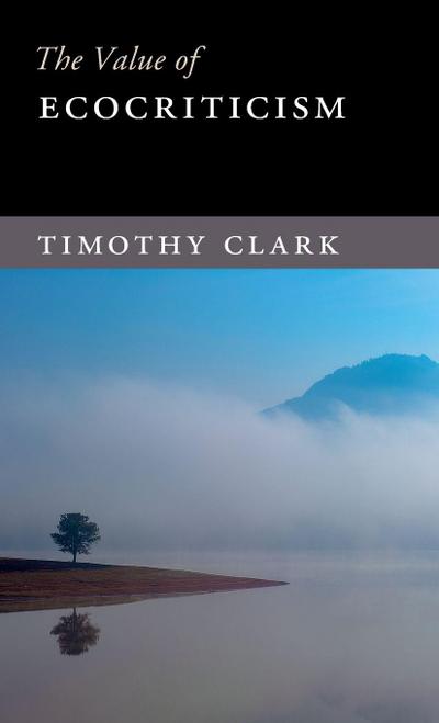 The Value of Ecocriticism