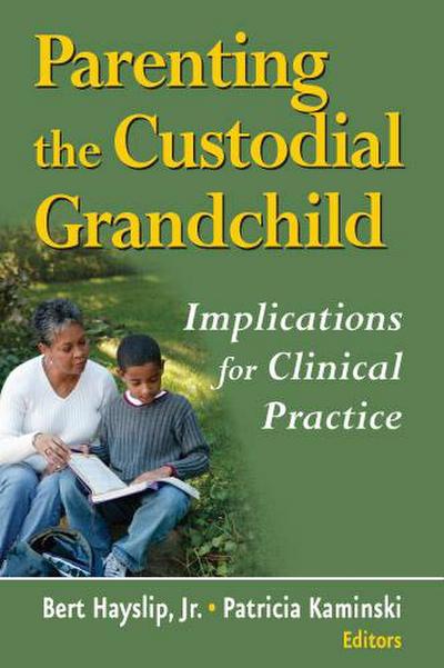 Parenting the Custodial Grandchild