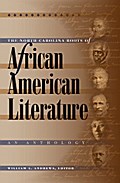 The North Carolina Roots of African American Literature