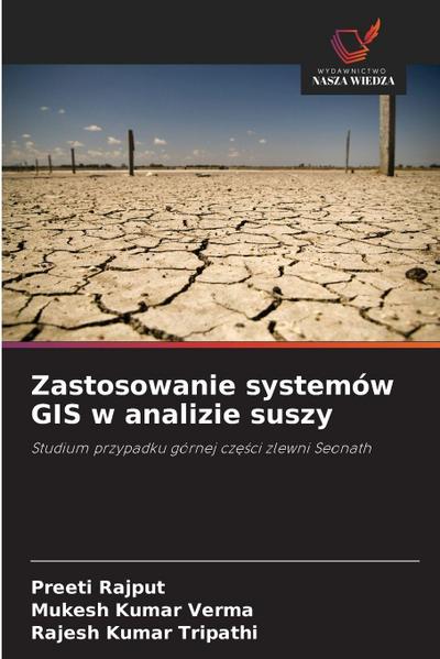 Zastosowanie systemów GIS w analizie suszy