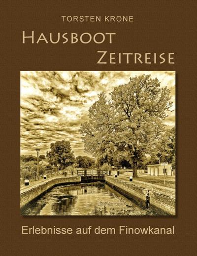 Hausboot Zeitreise