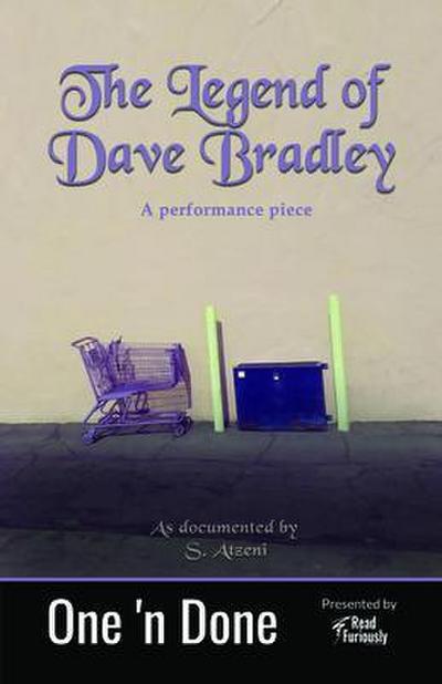 The Legend of Dave Bradley