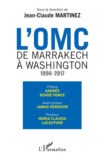 L’OMC De Marrakech à Washington