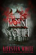 The House of Quiet