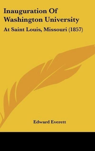 Inauguration Of Washington University