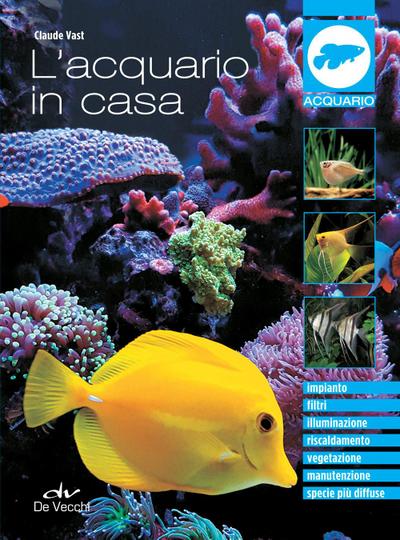 L’ acquario in casa