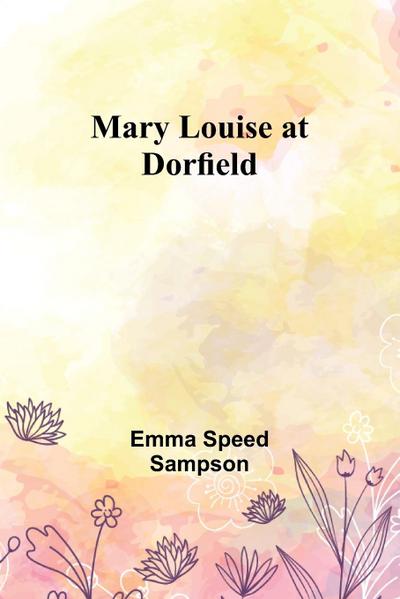 Mary Louise at Dorfield