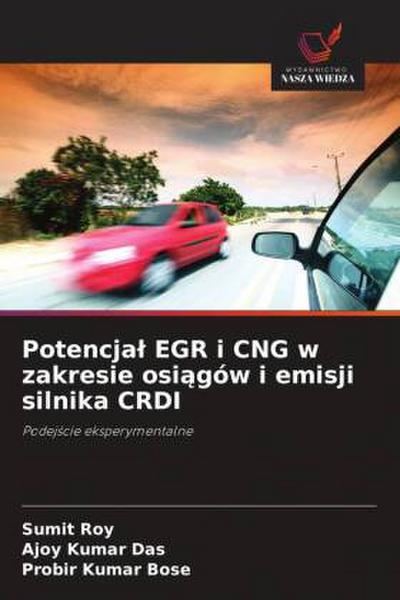 Potencja¿ EGR i CNG w zakresie osi¿gów i emisji silnika CRDI