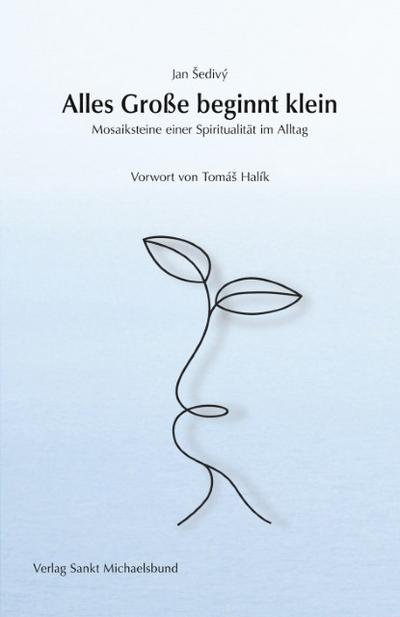 Alles Große beginnt klein