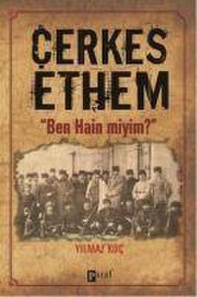 Koc, Y: Cerkes Ethem; Ben Hain miyim