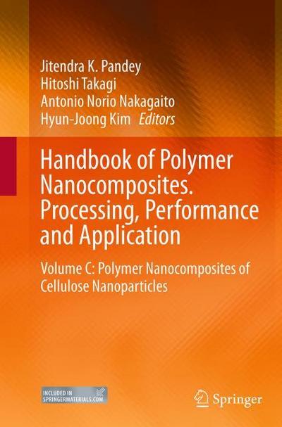 Handbook of Polymer Nanocomposites. Processing, Performance and Application