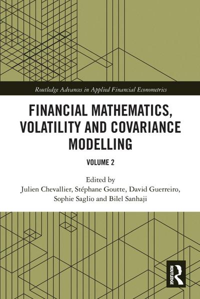 Financial Mathematics, Volatility and Covariance Modelling