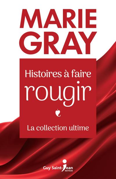 Histoires a faire rougir - La collection ultime