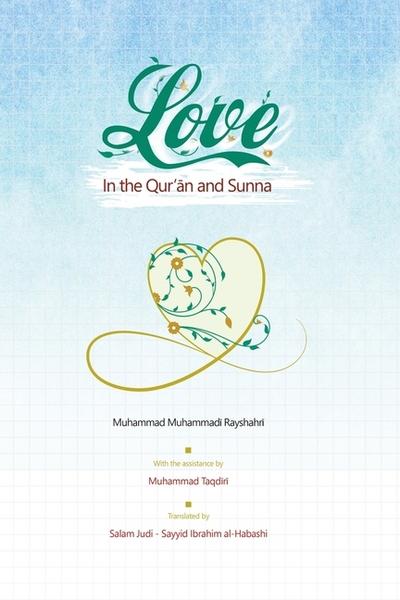 Love in Quran and Sunna