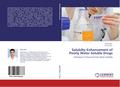 Solubilty Enhancement of Poorly Water Soluble Drugs