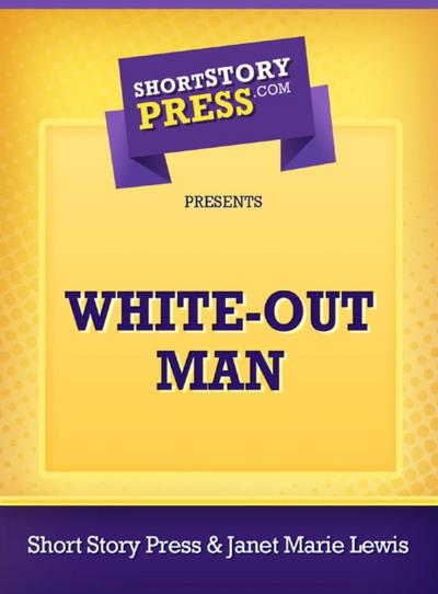 White-Out Man