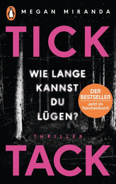TICK TACK - Wie lange kannst Du lügen?: Thriller