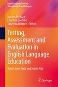 Testing, Assessment and Evaluation in English Language Education