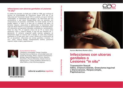 Infecciones con ulceras genitales o Lesiones "in situ"