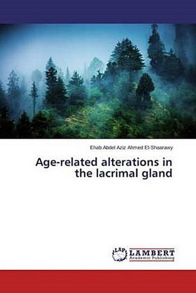 Age-related alterations in the lacrimal gland