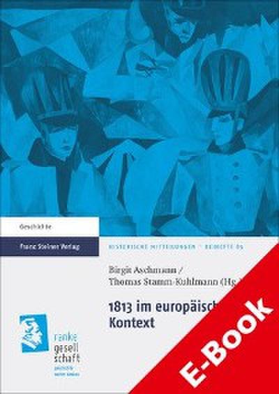 1813 im europäischen Kontext