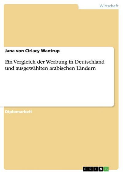 Werbung in Deutschland und ausgewählten arabischen Ländern. Ein Vergleich