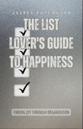 The List Lover’s Guide to Happiness