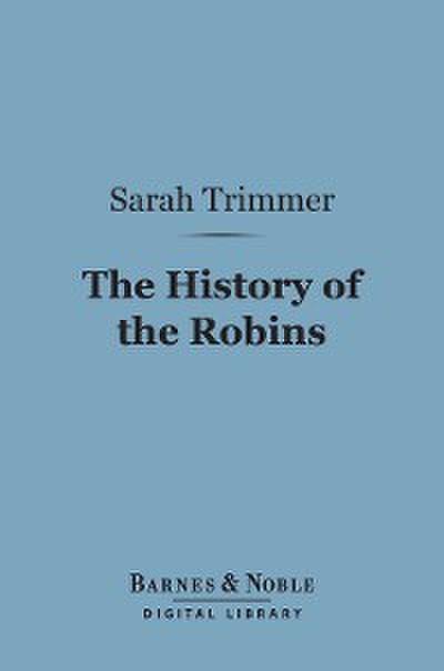 The History of the Robins (Barnes & Noble Digital Library)